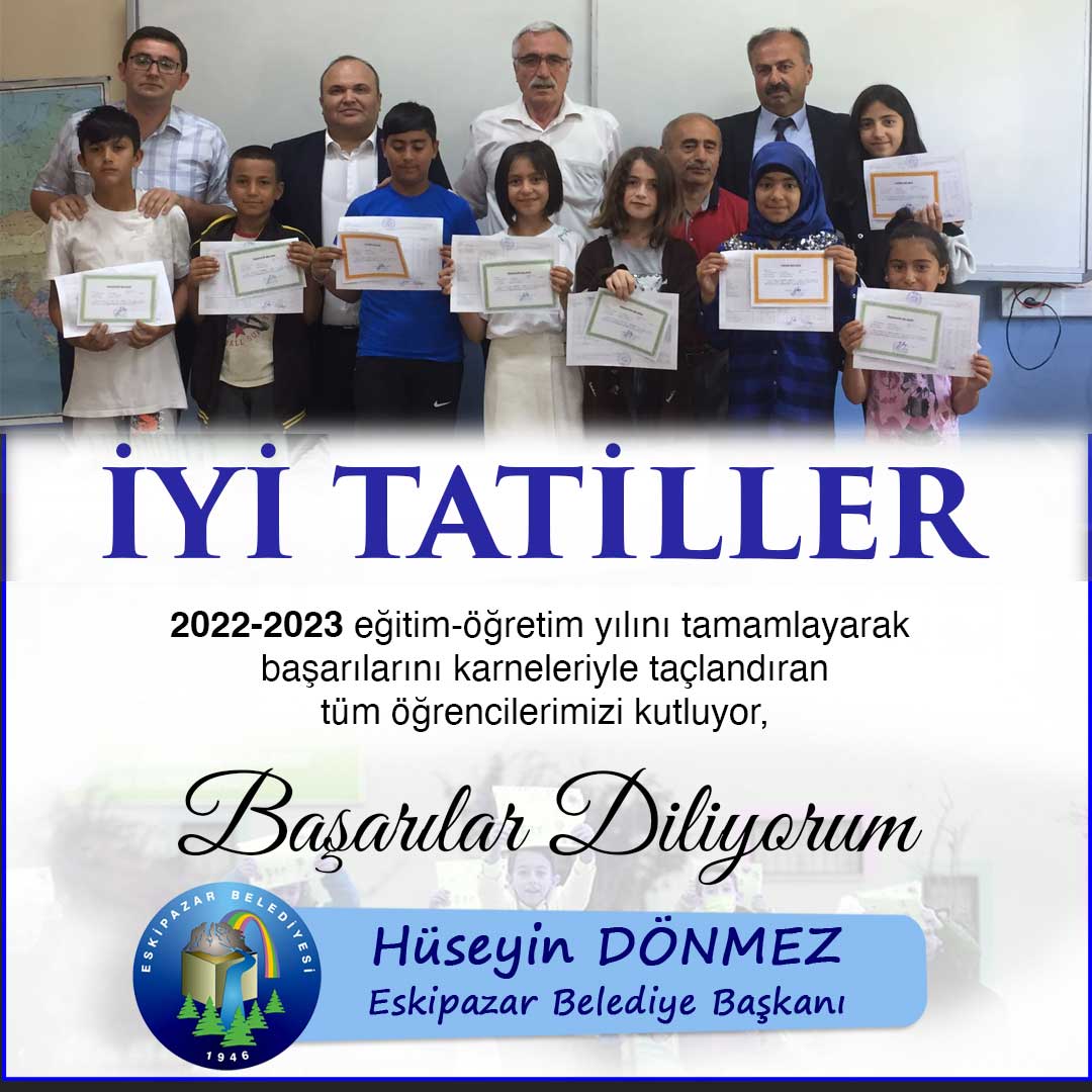 İYİ TATİLLER ÇOCUKLAR...